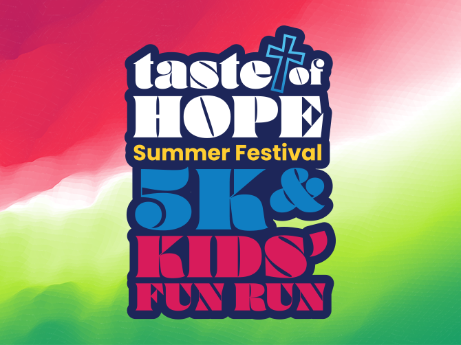 Taste of Hope 5K and Fun Run