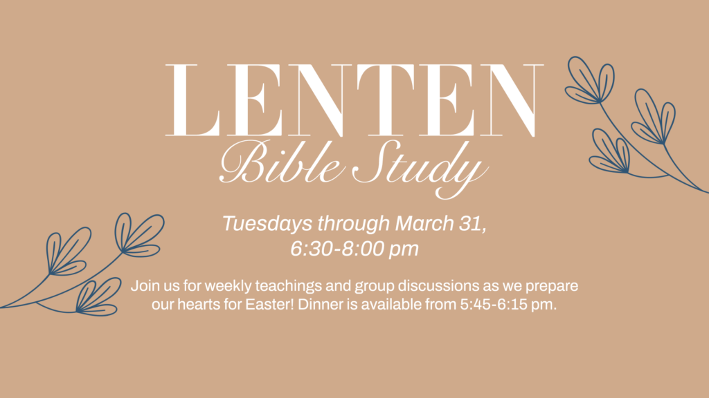Lenten Bible Study thru March 31 H